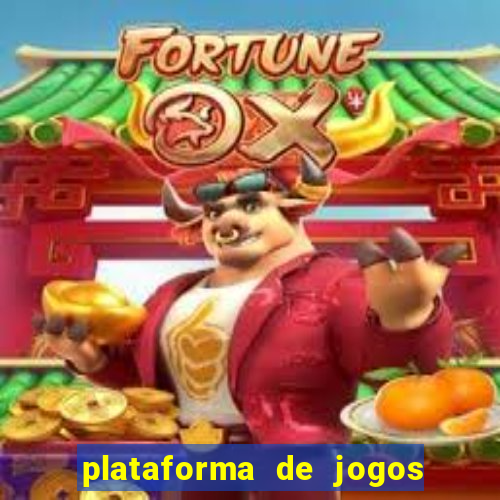 plataforma de jogos boa para ganhar dinheiro